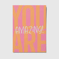 Postkarte You Are Amazing