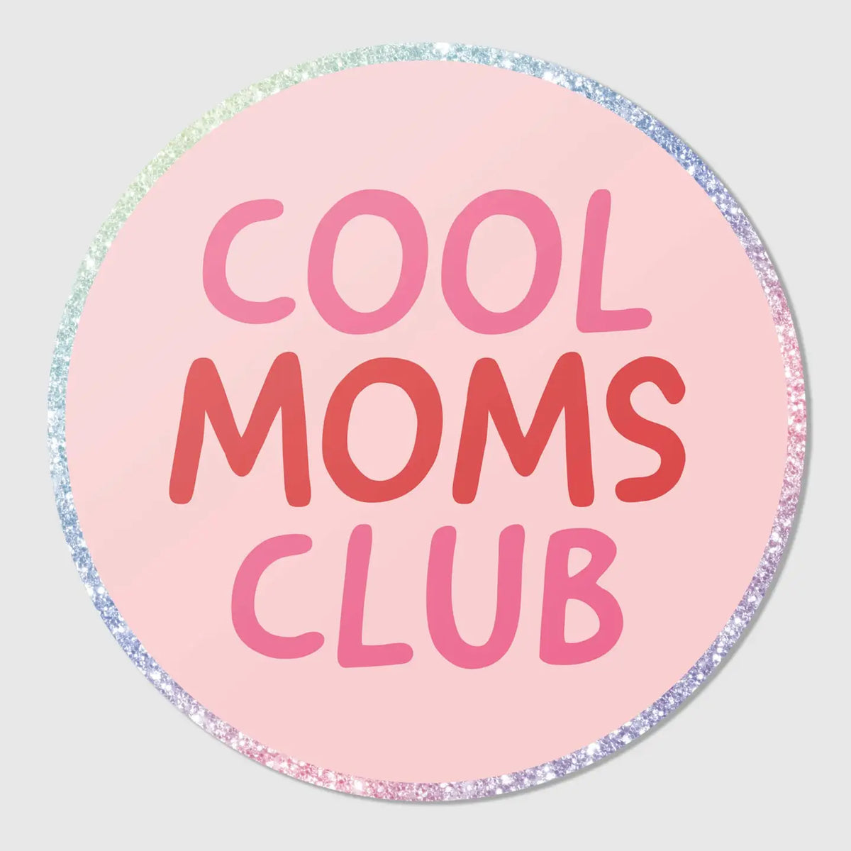 Sticker Cool Moms Club