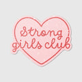 Sticker Strong Girls Club