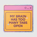 Sticker Too Many Tabs