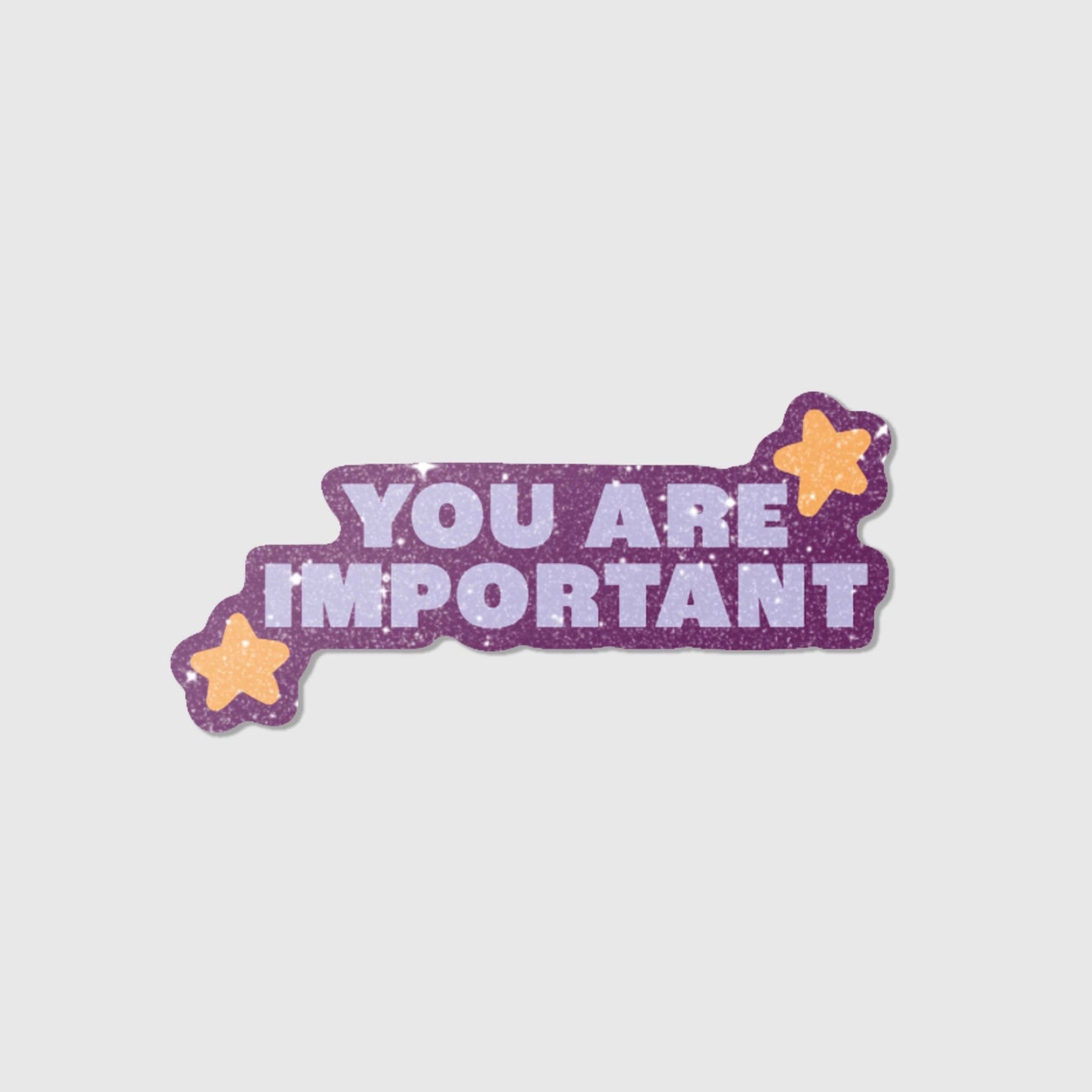 Sticker You are important